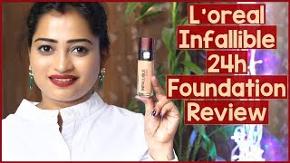 Loreal Infallible 24h Foundation Review  Loreal Foundation  Foundation Swatch Price [upl. by Notgnilliw140]