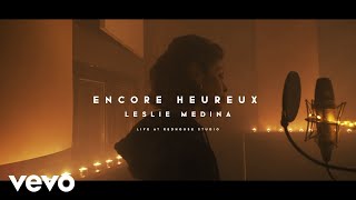 Leslie Medina  ENCORE HEUREUX Redhouse Studio Live Session [upl. by Salguod]