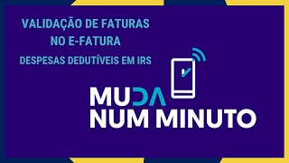 Validação de faturas no efatura  despesas dedutíveis em IRS [upl. by Chester]