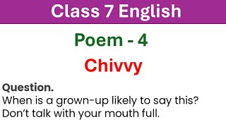 When is grown up likely to say this Dont talk when your mouth full  Poem Chivvy  class 7 Eng [upl. by Akceber]