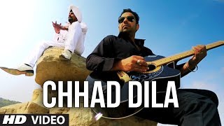 quotChhad Dilaquot Lehmber Hussainpuri Full Video Song  Chhad Dila  Latest Punjabi Song 2014 [upl. by Assylem849]