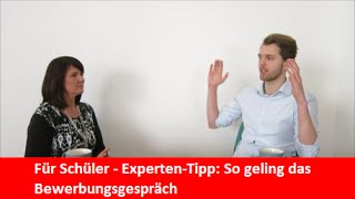 So gelingt das BEWERBUNGSGESPRÄCH I EXPERTENINTERVIEW I AUSBILDUNG [upl. by Alegnat]