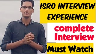 ISRO Interview Experience  ISRO Interview Questions  A Mechanical Engineer [upl. by Tama441]