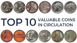 TOP 10 Most Valuable Coins in Circulation  Rare Pennies Nickels Dimes amp Quarters Worth Money [upl. by Good470]