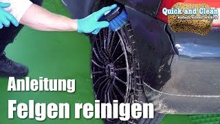 Anleitung Alufelgen reinigen  schnelle und einfache Felgenreinigung  Quick amp Clean [upl. by Skyla]