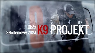 Obóz Szkoleniowy K9 PROJEKT Zieleniec 2023 [upl. by Nooj]