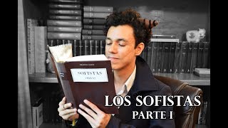 LOS SOFISTAS PARTE 14 Introducción a la sofística [upl. by Eblehs911]