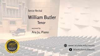 Senior Recital William Butler Tenor [upl. by Sherrie]