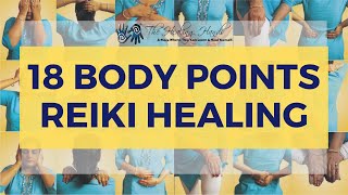 18 Body Points Reiki Healing with 3 min bell  REIKI Guided Meditation on powerful Reiki Points [upl. by Adnohsat396]