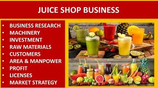 Juice Shop Business  Juice Shop  Juice Making Business Plan  Small Investment Business How to [upl. by Radley]