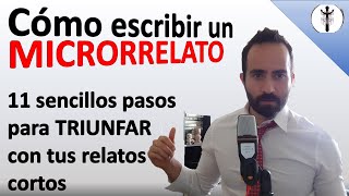 🚀🚀Cómo ESCRIBIR un MICRORRELATO en 11 SENCILLOS pasos🚀  Cómo escribir un relato corto⚡⚡⚡ [upl. by Arretahs]