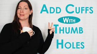 ADDING THUMBHOLE CUFFS TO A LONG SLEEVE SHIRT  Another TShirt Hack [upl. by Ennylcaj]