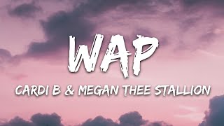 Cardi B  WAP Lyrics feat Megan Thee Stallion [upl. by Lairret]