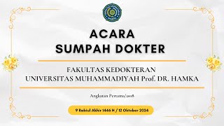 Acara Sumpah Dokter Fakultas Kedokteran UHAMKA [upl. by Eixela41]