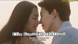 Film Romantis Thailand Bikin Baper yang Nonton [upl. by Hebrew]