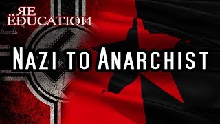 My journey From NeoNazi To AnarchoCommunist [upl. by Amar]