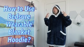 How to Use Bedsure Wearable Blanket Hoodie [upl. by Junji]