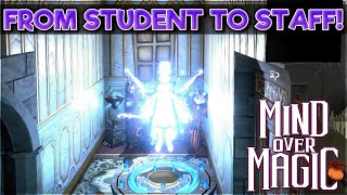 Level Up From Student to Staff in Mind Over Magic [upl. by Aisila978]