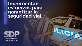 Gobierno incrementa esfuerzos para garantizar la seguridad vial de los salvadoreños [upl. by Nwonknu]