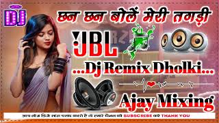 ChanChanBole MeriTagdiDj Ajay Hooda haryana Hard Mixing Dj RA MUSIC [upl. by Neufer758]