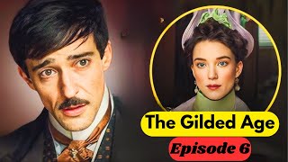 The Gilded Age Season 2 Episode 6 Is George Russell Dying [upl. by Samella]