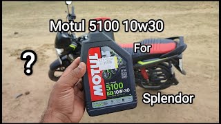 Motul 5100 10w30 for splendorMotul 5100honda sp125 bs6honda sp bs6 2022 [upl. by Sethrida]