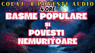 BASME POPULARE SI POVESTI NEMURITOARE  COLAJ 8 BASME  4 ORE  2024 [upl. by Neurath451]