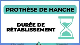 Quel délai de rétablissement après une prothèse de hanche [upl. by Jegger]