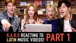 KARD Reacting to Latin Music Videos Part 1 [upl. by Tessil482]