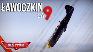 War Thunder Gameplay  45 Polowania z Bajtkiem  Ławoczkin 9 [upl. by Neemsaj]