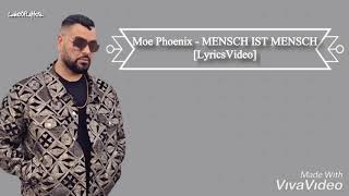 Moe Phoenix  MENSCH IST MENSCH LyricsVideo [upl. by Brittain9]