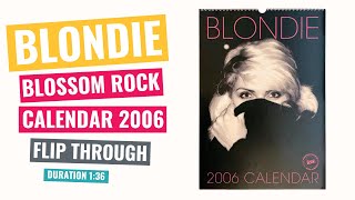 Blondie  Blossom Rock Calendar – 2006  Flip Through [upl. by Nnyw557]