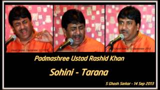 Sohini Tarana by Ustad Rashid Khan [upl. by Yreva758]