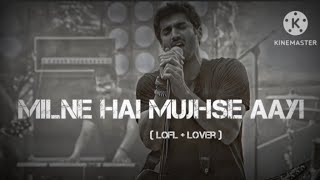 quotMilne Hai Mujhse Aayiquot Aashidui 2 Full sung [upl. by Cnut]