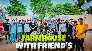 Farmhouse Picnic With Friends😉  Truck Bhar Ke Enjoy Kiya😂  010 farmhouse lifestyle funvlog [upl. by Urbas526]