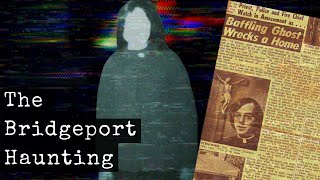 The True Horror of the Bridgeport Poltergeist  Lindley Street HauntingFULL PARANORMAL DOCUMENTARY [upl. by Anelrahc]