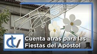 Cuenta atrás para las Fiestas del Apóstol [upl. by Emmi]