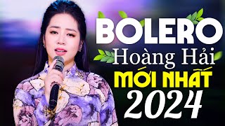 Sầu Nữ Bolero HOÀNG HẢI Mới Nhất GIÃ BIỆT ĐÔ THÀNH Khán Giả Đòi Hát Đi Hát Lại 1000 Lần Không Chán [upl. by Crellen200]