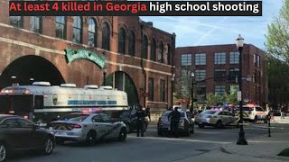 At least 4 killed in Georgia high school shooting [upl. by Ridinger]