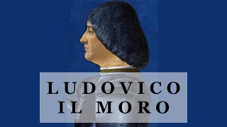 Ludovico il Moro [upl. by Arun]