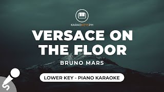 Versace On The Floor  Bruno Mars Lower Key  Piano Karaoke [upl. by Aiasi]