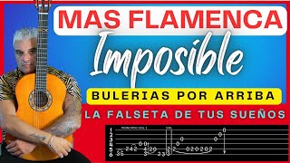 🔴BULERIA por ARRIBA en MI mas Flamenca Imposible SUPERTUTORIAL con Tabs guitarra flamenca Española [upl. by Ttekcirc]