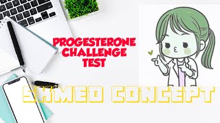 PROGESTERONE CHALLENGE TEST [upl. by Lynnell]