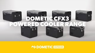 DOMETIC  CFX3 Powered Cooler Range [upl. by Annaik]