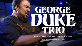 George Duke Trio quotBorn to Love Youquot Live at Java Jazz Festival 2010 [upl. by Timmons]