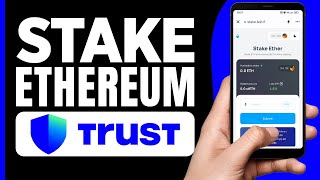 How to Stake Ethereum on Trust Wallet StepbyStep 2024 [upl. by Etterual70]