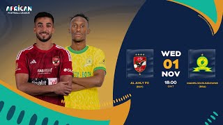 Replay  Al Ahly FC v Mamelodi Sundowns  English [upl. by Ydoj]