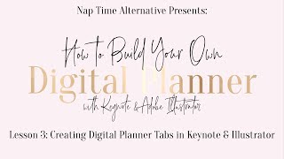 Build Your Own Digital Planner Series  Lesson 3 Setting Up Tabs [upl. by Sergei498]