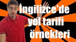 İngilizce örnekler  Yol tarifi ile ilgili İngilizce örnekler [upl. by Call352]