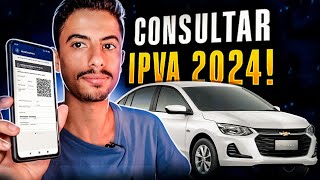 Como CONSULTAR VALOR DO IPVA 2024 DO SEU VEICULO [upl. by Feinstein529]